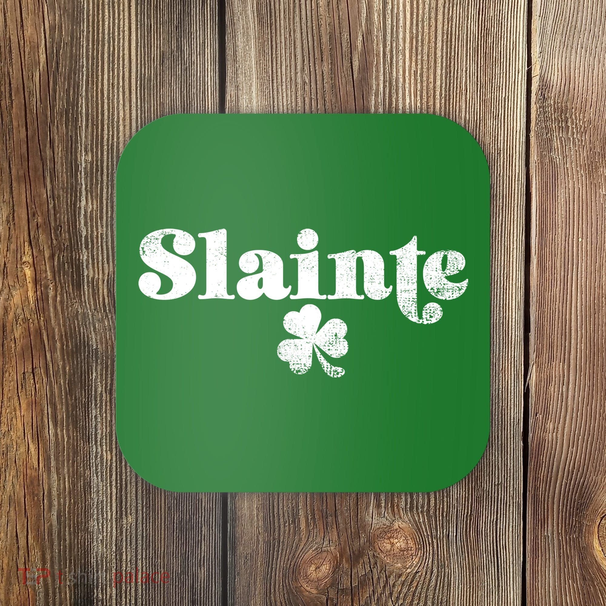 Slainte Irish Cheers Coaster