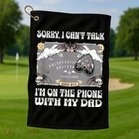 Sorry I CanT Talk IM On The Phone With My Dad Ouija Board Golf Towel thumb 1
