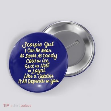 Scorpio I Can Be Mean Zodiac October November Birthday Gift Button
