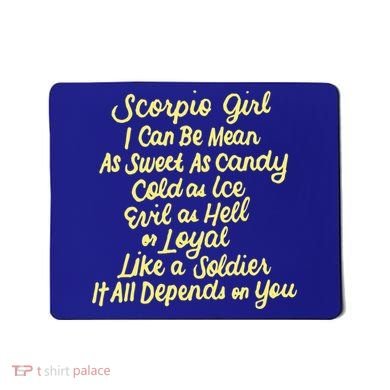 Scorpio I Can Be Mean Zodiac October November Birthday Gift Mousepad