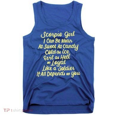 Scorpio I Can Be Mean Zodiac October November Birthday Gift Tank Top
