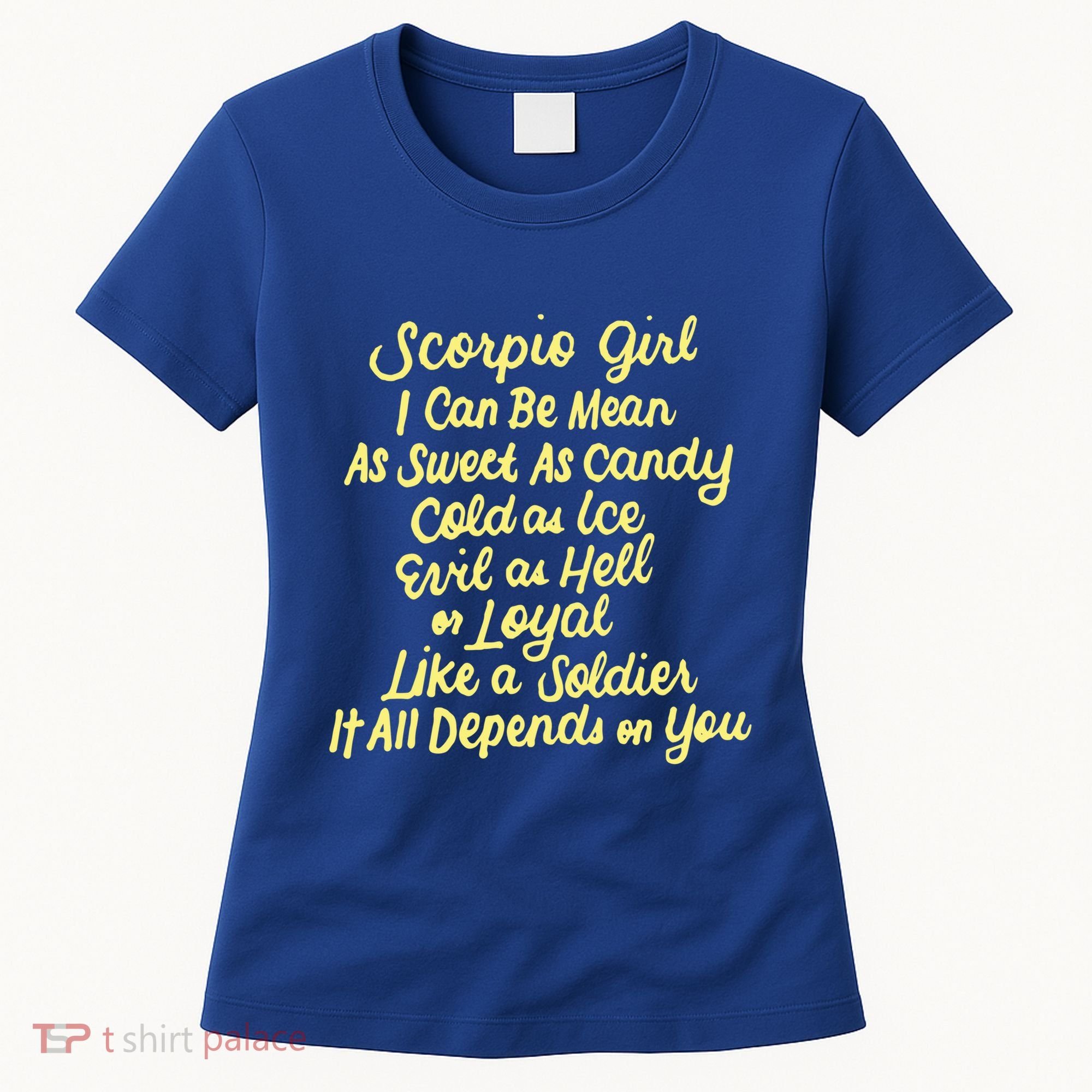 Scorpio I Can Be Mean Zodiac October November Birthday Gift Women's T-Shirt