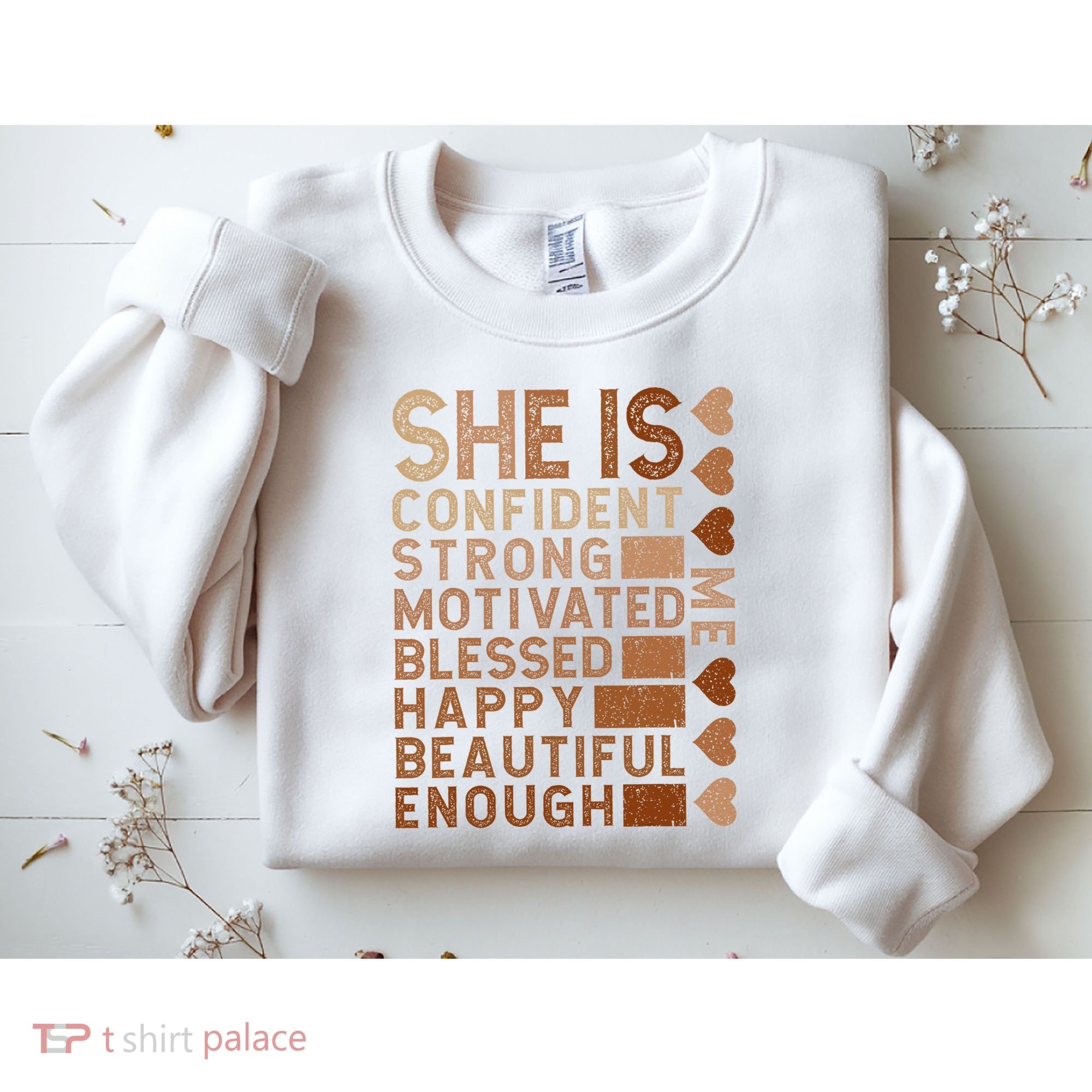 She Is Confident Strong Motivated Happy Beautiful Sweatshirt
