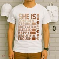 She Is Confident Strong Motivated Happy Beautiful T-Shirt thumb 6
