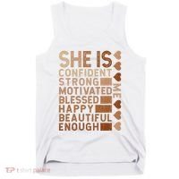 She Is Confident Strong Motivated Happy Beautiful Tank Top thumb 0