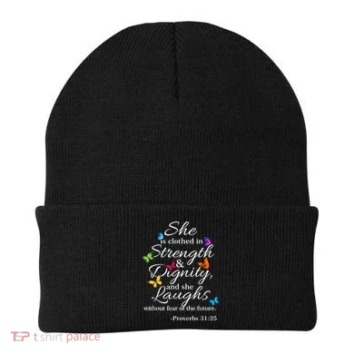 She Is Clothed Strength & Dignity Proverbs Beanie