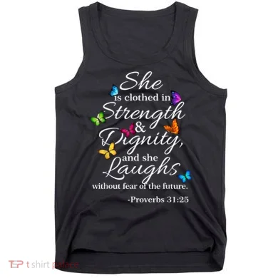 She Is Clothed Strength & Dignity Proverbs Tank Top