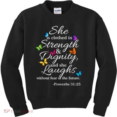 She Is Clothed Strength & Dignity Proverbs Kids Sweatshirt