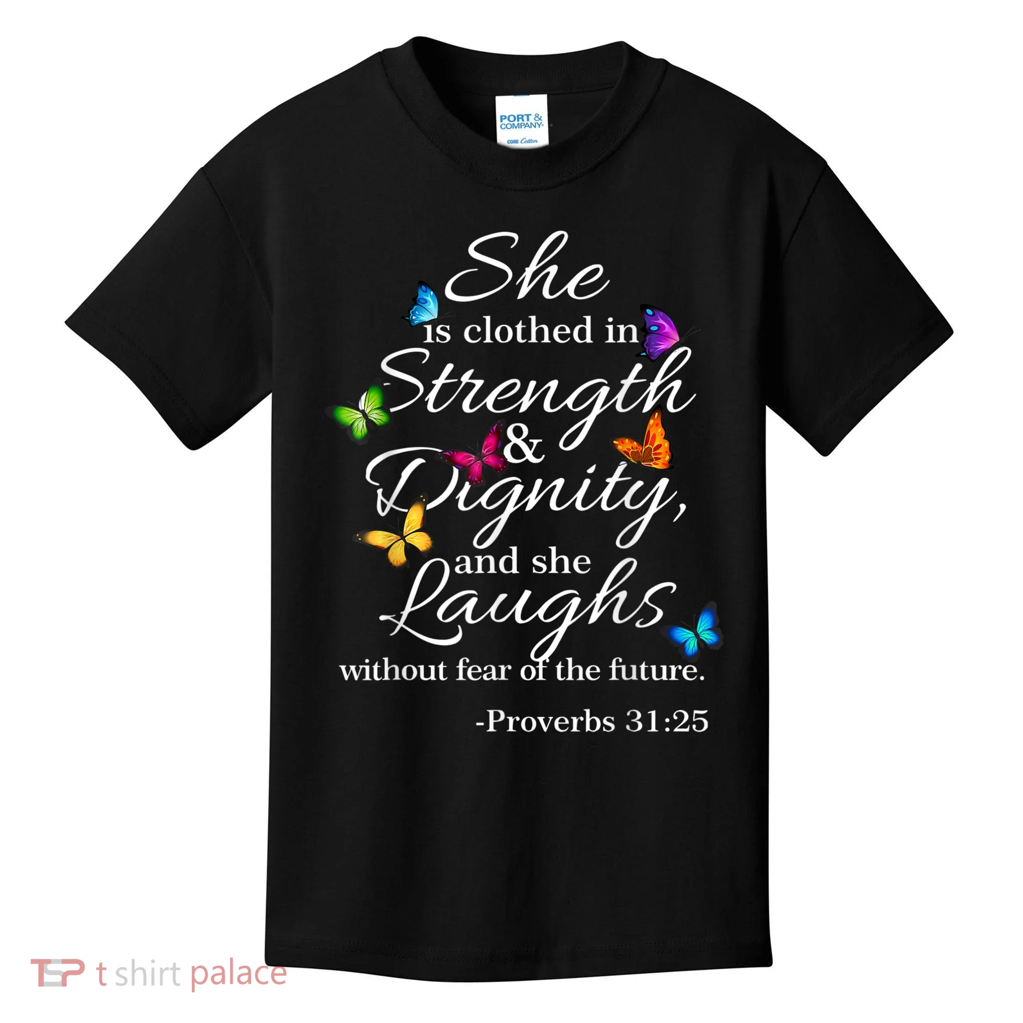 She Is Clothed Strength & Dignity Proverbs Kids T-Shirt