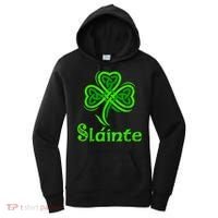 Slainte Irish Cheers Good Health St Patricks Day Slainte Women's Hoodie thumb 0