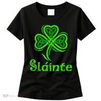 Slainte Irish Cheers Good Health St Patricks Day Slainte Women's T-Shirt thumb 0