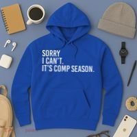 Sorry I CanT ItS Comp Season Cheer Comp Dance Hoodie thumb 3