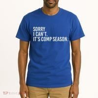 Sorry I CanT ItS Comp Season Cheer Comp Dance Tall T-Shirt thumb 2