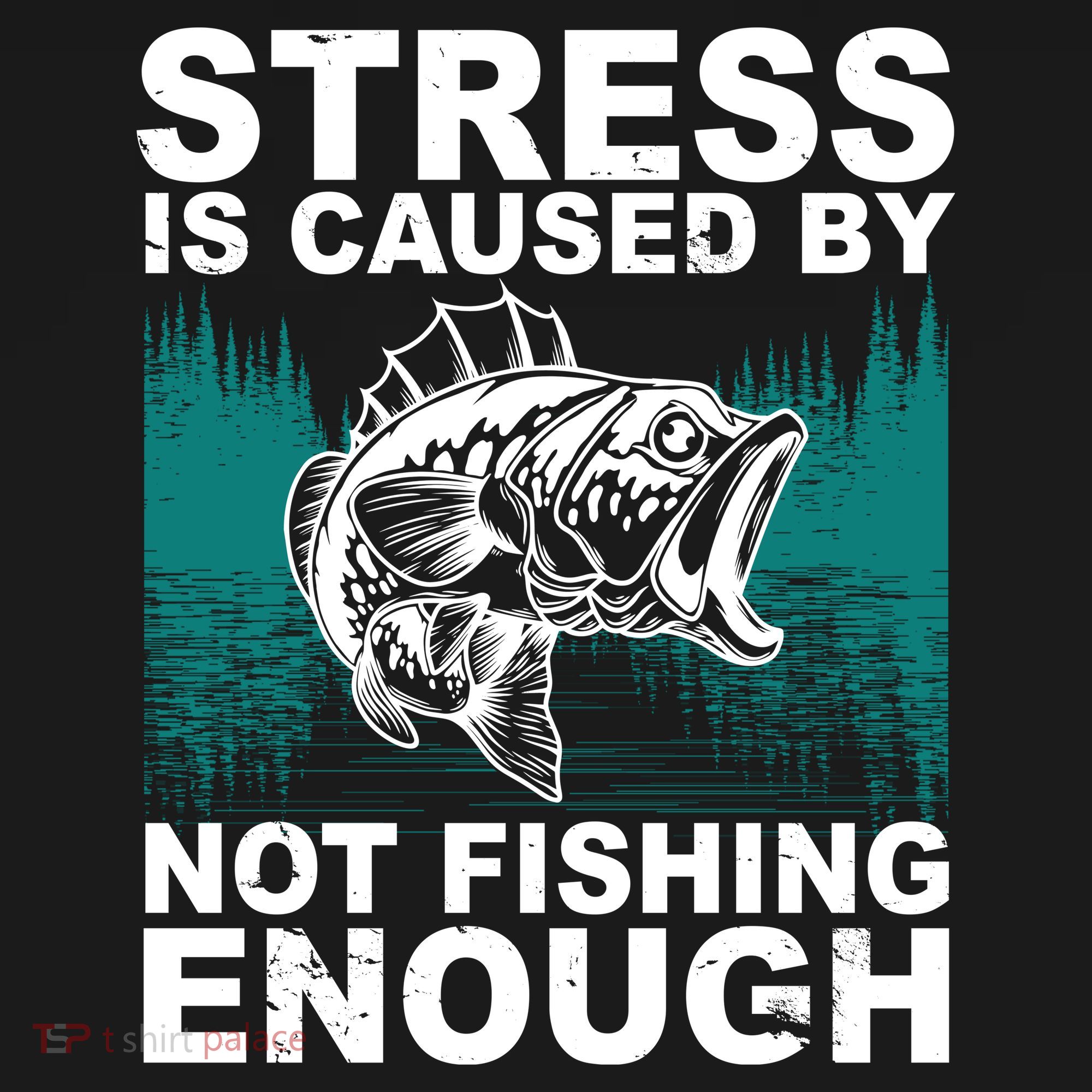 Stress Is Caused By Not Fishing Enough Coaster