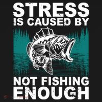 Stress Is Caused By Not Fishing Enough Tote Bag thumb 4