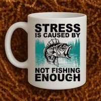 Stress Is Caused By Not Fishing Enough Coffee Mug thumb 2