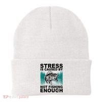 Stress Is Caused By Not Fishing Enough Beanie thumb 0