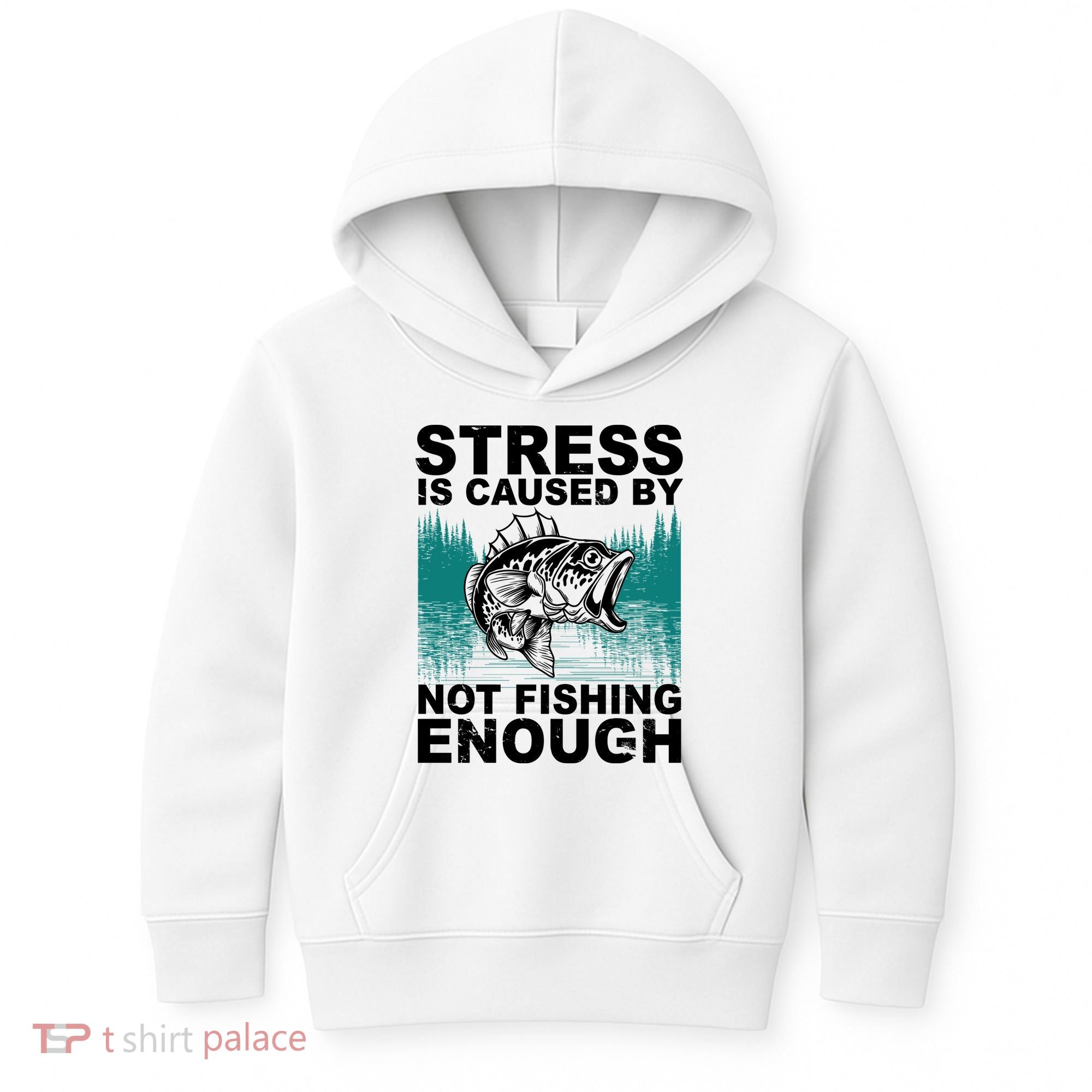 Stress Is Caused By Not Fishing Enough Kids Hoodie