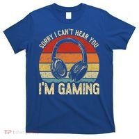 Sorry I Can't Hear You I'm Gaming Funny Gamer Gaming Vintage Gift T-Shirt thumb 0