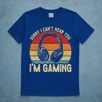 Sorry I Can't Hear You I'm Gaming Funny Gamer Gaming Vintage Gift T-Shirt thumb 5