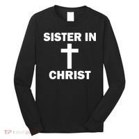 Sister In Christ Family Matching Long Sleeve Shirt thumb 0