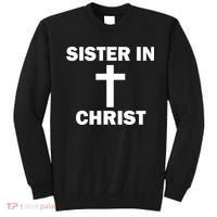 Sister In Christ Family Matching Sweatshirt thumb 0