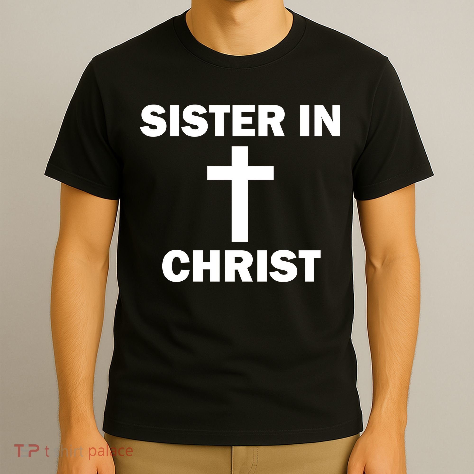Sister In Christ Family Matching T-Shirt