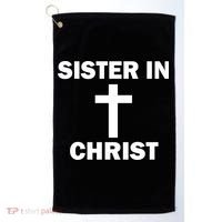 Sister In Christ Family Matching Golf Towel thumb 0
