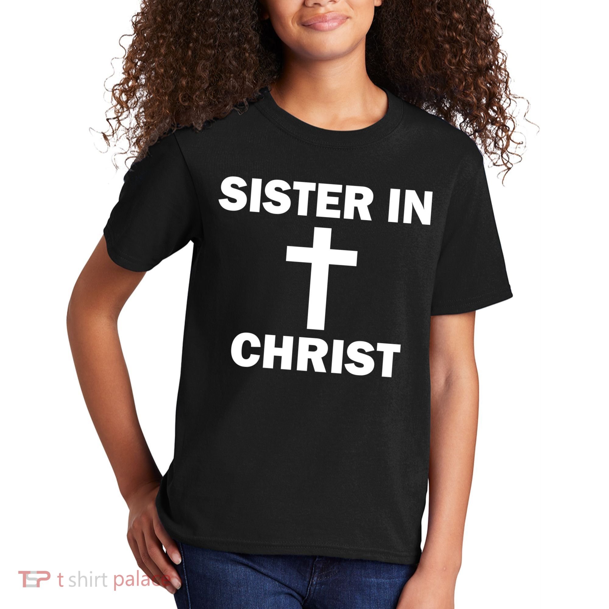 Sister In Christ Family Matching Kids T-Shirt