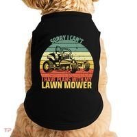 Sorry I CanT I Have Plans With Lawn Mower Cool Lawn Mowing Doggie Tank thumb 0