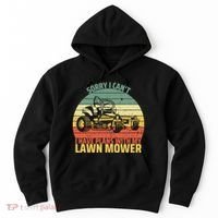 Sorry I CanT I Have Plans With Lawn Mower Cool Lawn Mowing Hoodie thumb 0