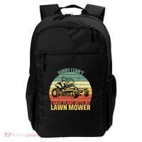 Sorry I CanT I Have Plans With Lawn Mower Cool Lawn Mowing Backpack thumb 0
