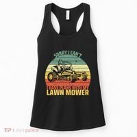Sorry I CanT I Have Plans With Lawn Mower Cool Lawn Mowing Women's Tank Top thumb 0