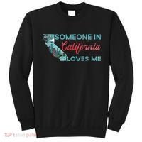 Someone In California Loves Me California Sweatshirt thumb 0