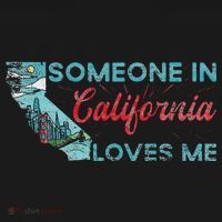 Someone In California Loves Me California Sweatshirt thumb 3