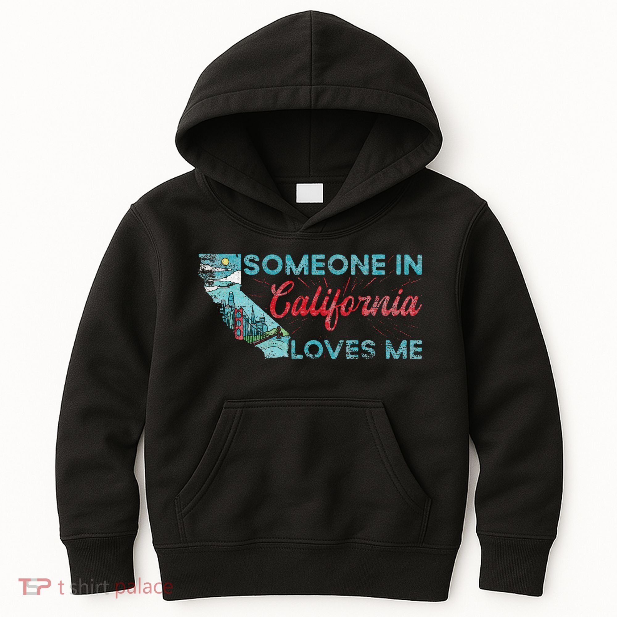 Someone In California Loves Me California Kids Hoodie