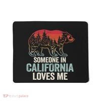 Someone In California Loves Me Mousepad thumb 0