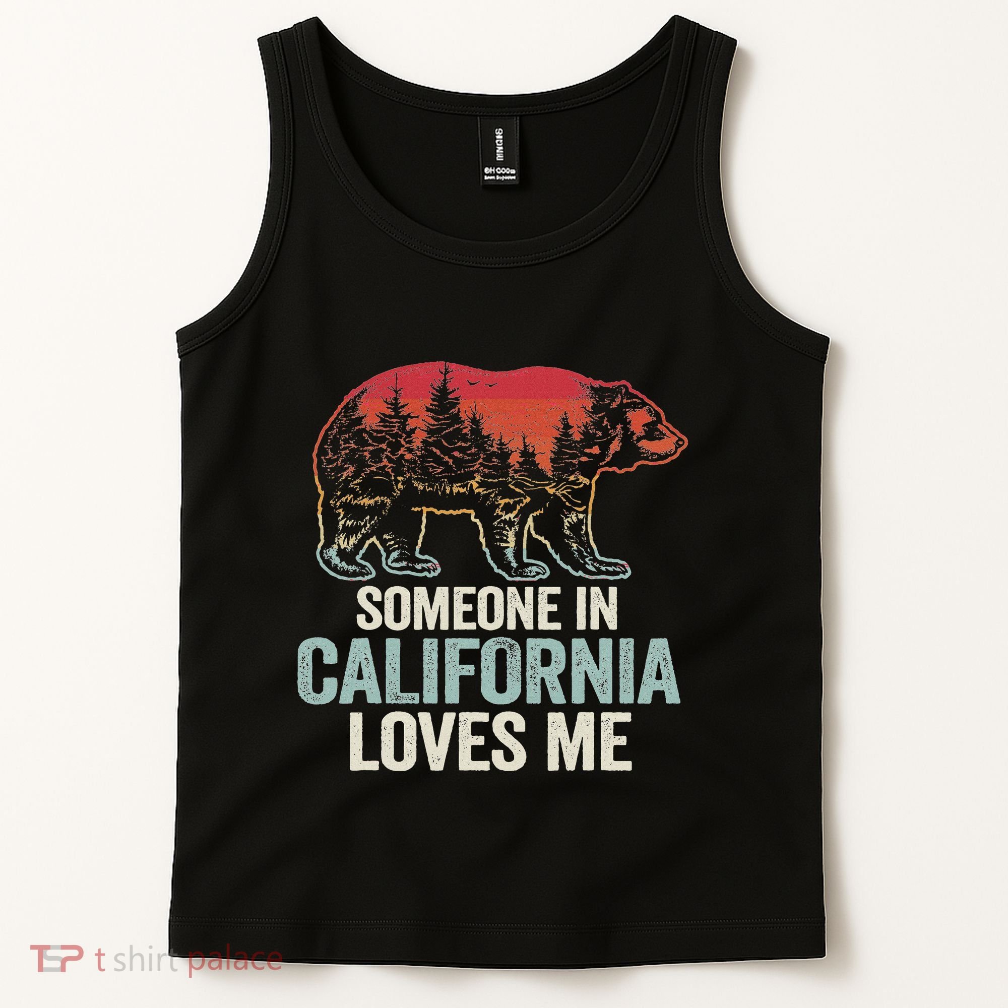 Someone In California Loves Me Tank Top