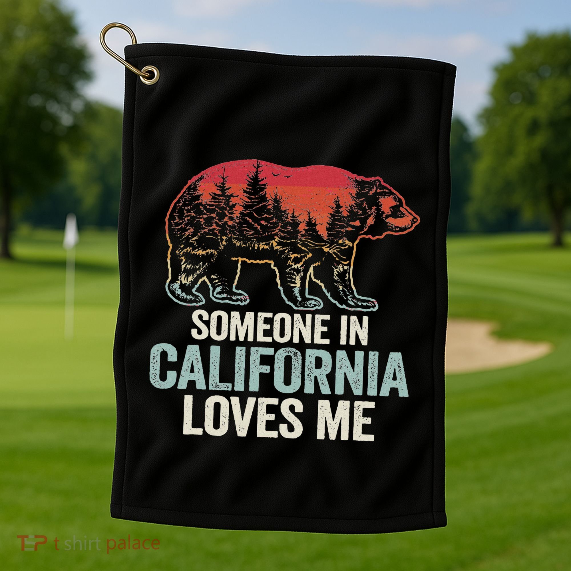 Someone In California Loves Me Golf Towel
