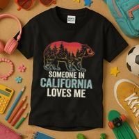 Someone In California Loves Me Kids T-Shirt thumb 3