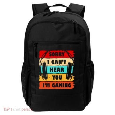 Sorry I Can't Hear You I'm Gaming Retro Backpack