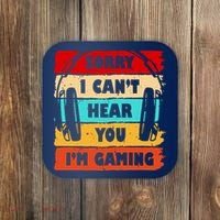Sorry I Can't Hear You I'm Gaming Retro Coaster thumb 0