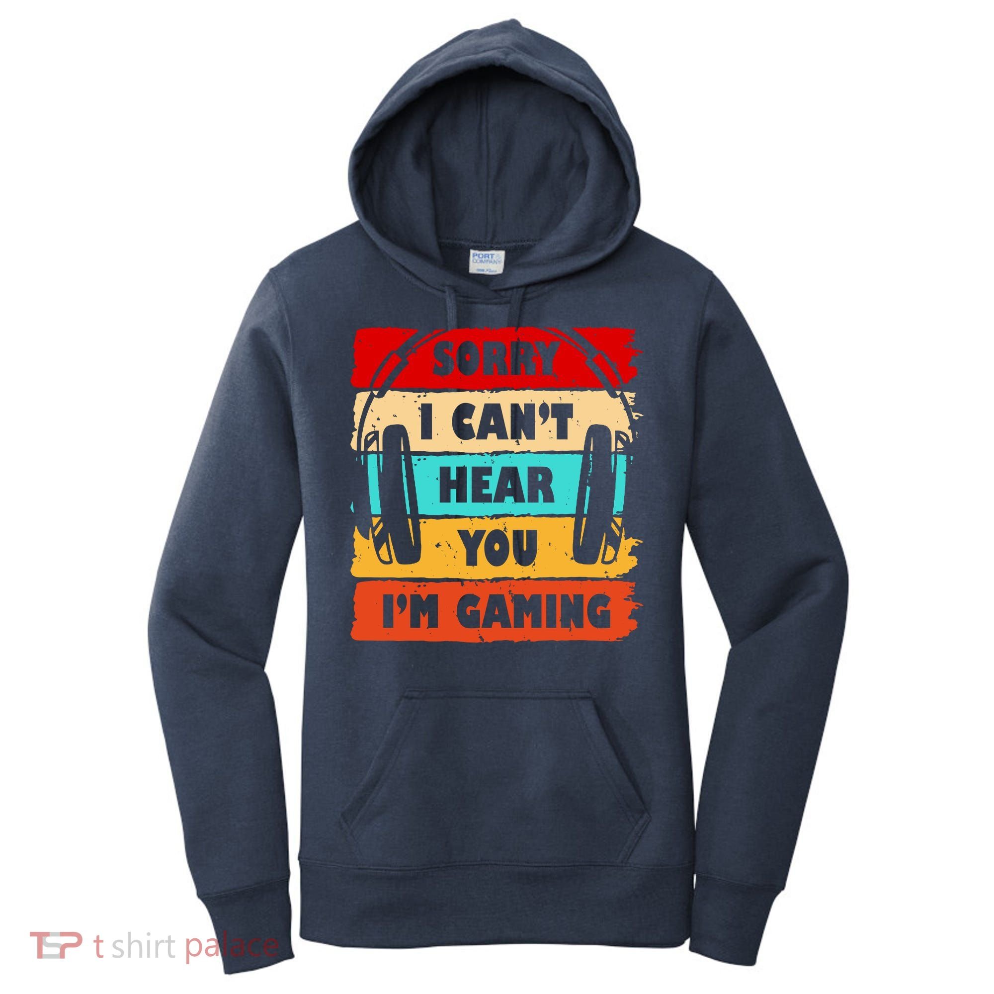 Sorry I Can't Hear You I'm Gaming Retro Women's Hoodie