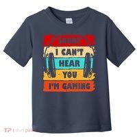 Sorry I Can't Hear You I'm Gaming Retro Toddler T-Shirt thumb 0