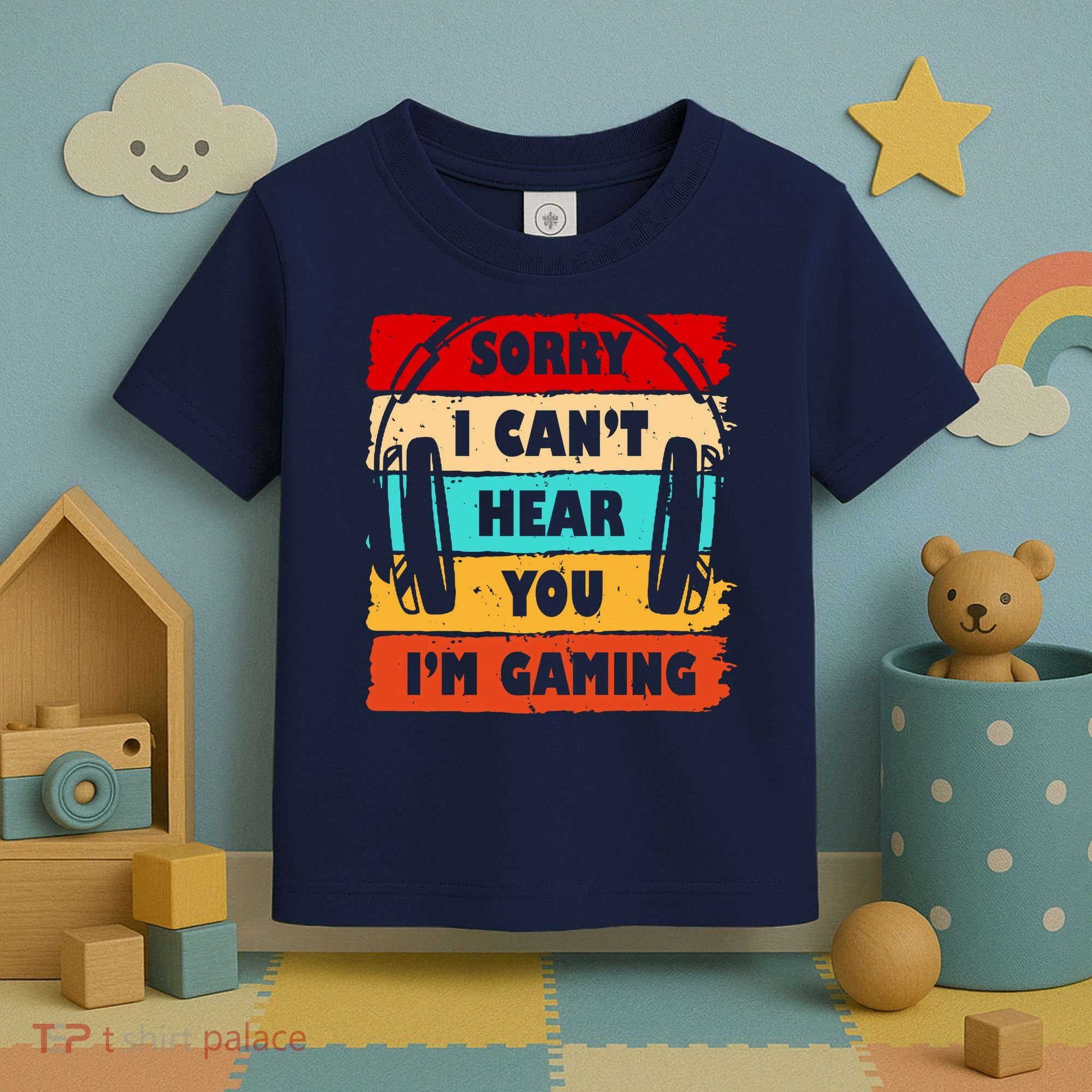 Sorry I Can't Hear You I'm Gaming Retro Toddler T-Shirt