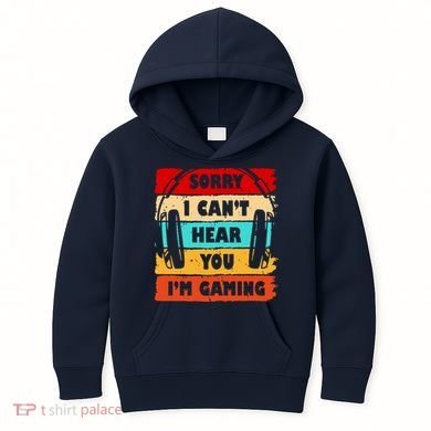 Sorry I Can't Hear You I'm Gaming Retro Kids Hoodie