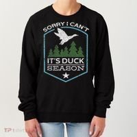 Sorry I Can´t It´s Duck Season Duck Hunting Funny Hunting Women's Sweatshirt thumb 0