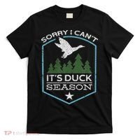 Sorry I Can´t It´s Duck Season Duck Hunting Funny Hunting T-Shirt thumb 0