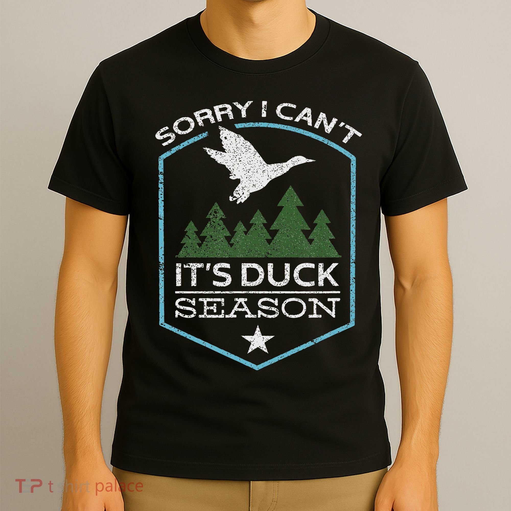Sorry I Can´t It´s Duck Season Duck Hunting Funny Hunting T-Shirt
