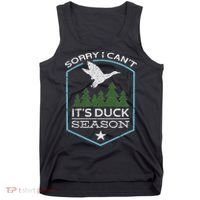 Sorry I Can´t It´s Duck Season Duck Hunting Funny Hunting Tank Top thumb 0